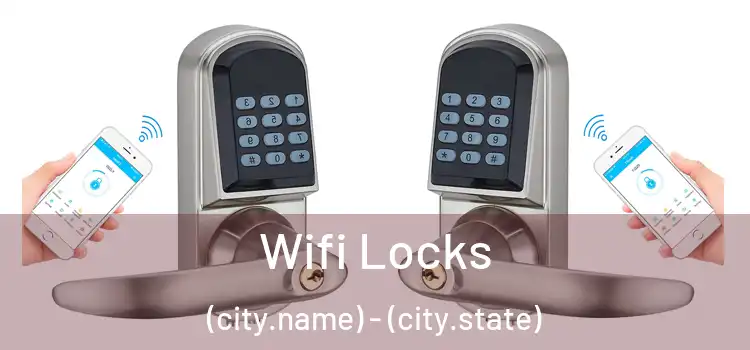  Wifi Locks (city.name) - (city.state)